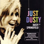 Just Dusty: Greatest Hits - Springfield, Dusty Cd Album V210-2485099