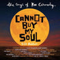 Cannot Buy My Soul: 2020 Ed - Various: Songs Of Kev Carmody Cd Album V210-2540320