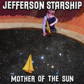Mother Of The Sun - Jefferson Starship Cd Album V210-2548097