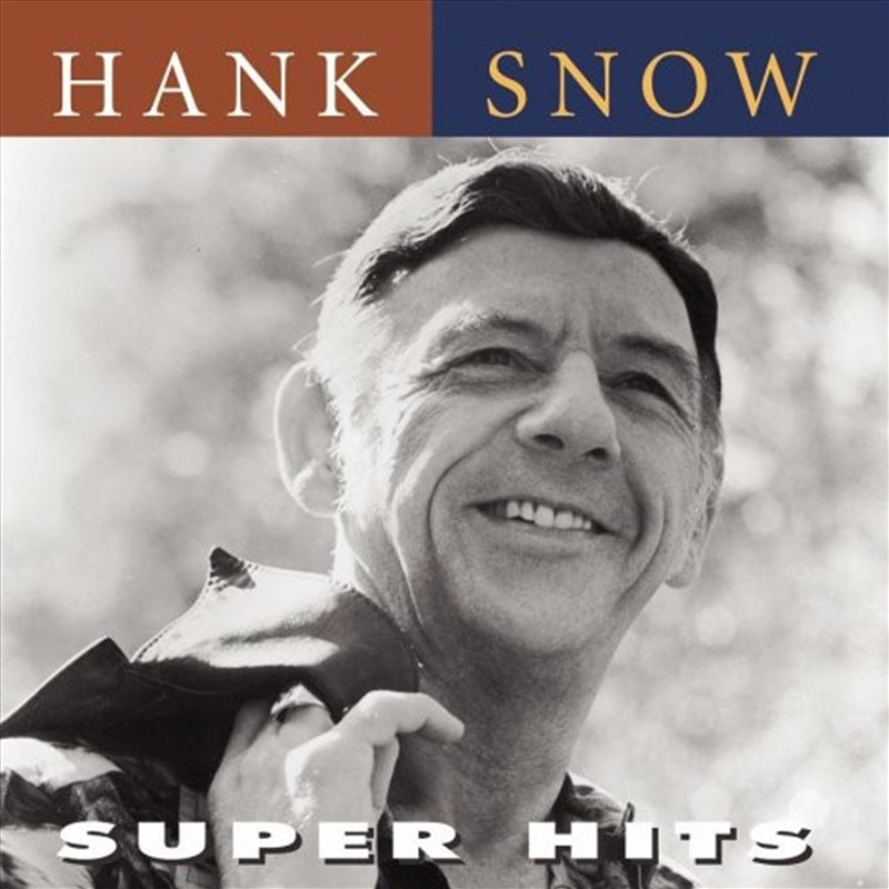 Super Hits - Snow, Hank Cd Album V210-2556847