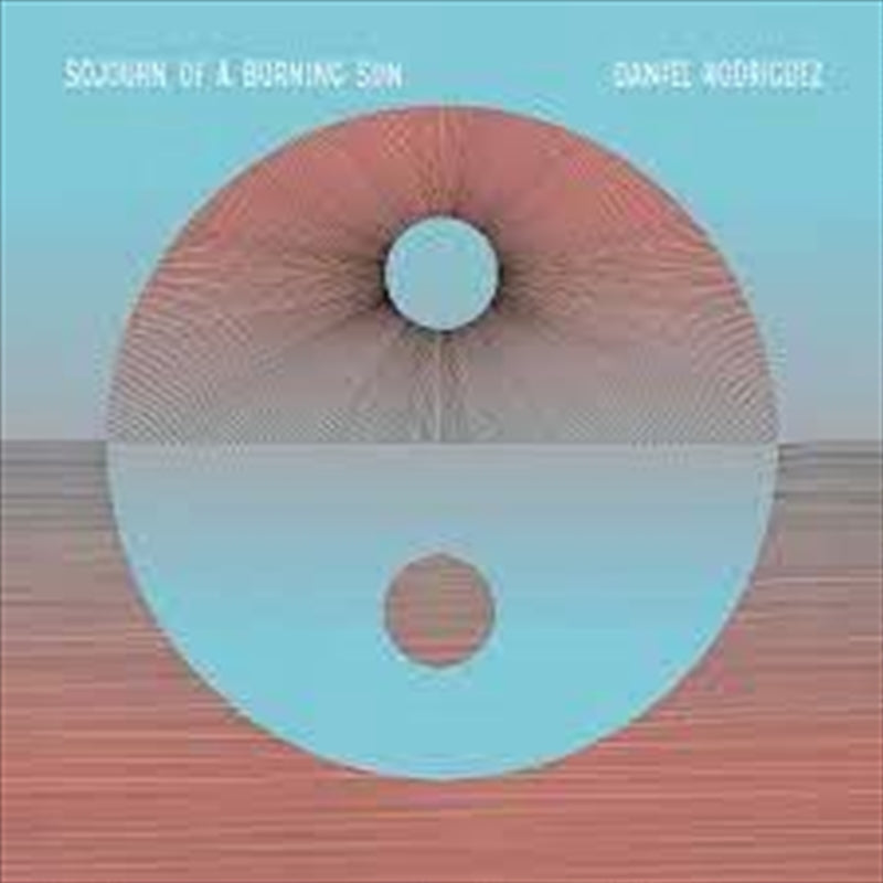 Sojourn Of A Burning Sun - Rodriguez, Daniel Cd Album V210-2599990