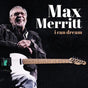 I Can Dream - Merritt, Max Cd Album V210-2608650