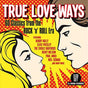 True Love Ways: 60 Classics Fr - Various Cd Album V210-2616937
