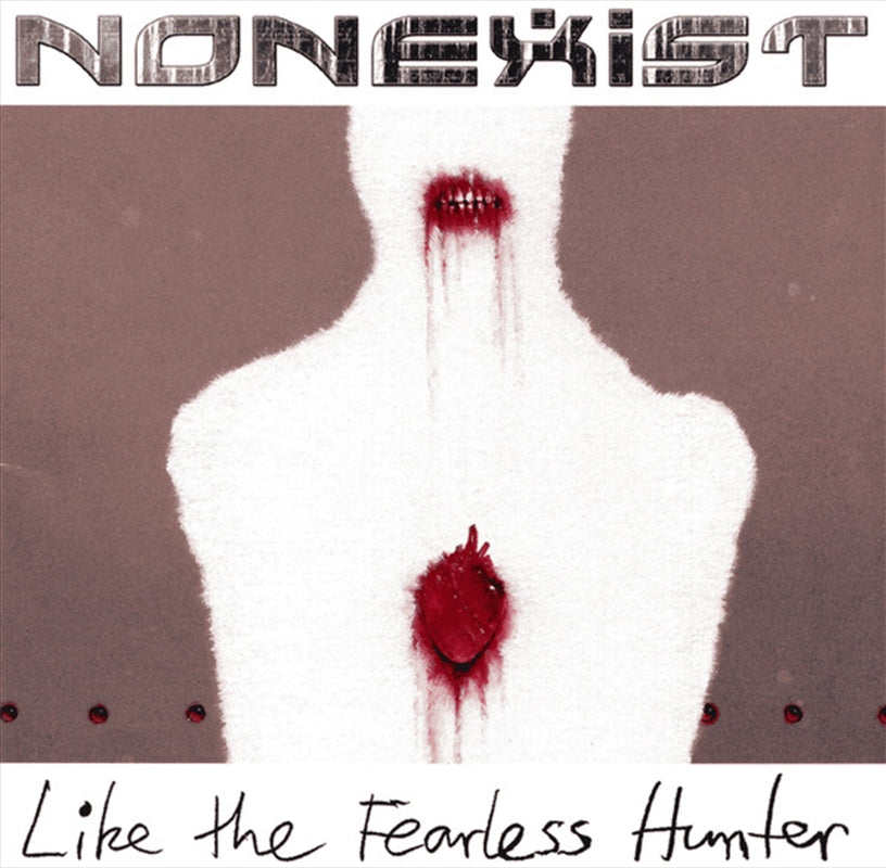 Like The Fearless Hunter - Nonexist Cd Album V210-2620713