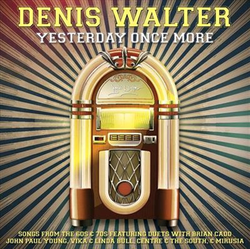 Yesterday Once More - Walter, Denis Cd Album V210-2625559