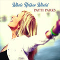 Whole Nother World - Parks, Patti Cd Album V210-2632771