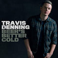 Beers Better Cold - Denning, Travis Cd Album V210-2643309