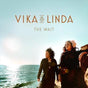 Wait: Deluxe - Vika And Linda Cd Album V210-2644050