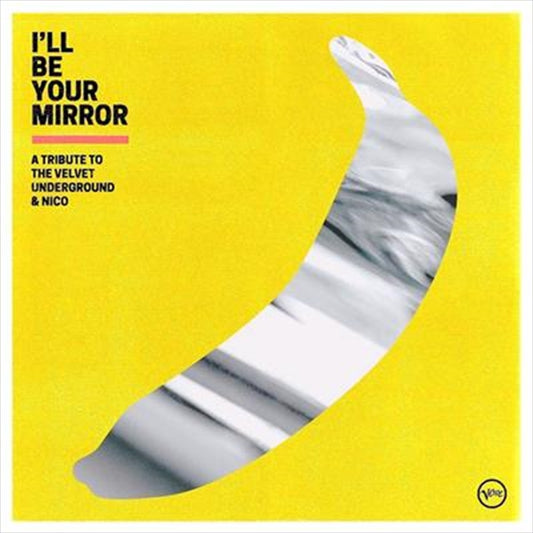 Ill Be Your Mirror: A Tribute - Various Cd Album V210-2645698