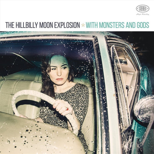 With Monsters And Gods - Hillbilly Moon Explosion, The Cd Album V210-2662874
