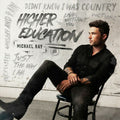 Higher Education - Ray, Michael Cd Album V210-2665367