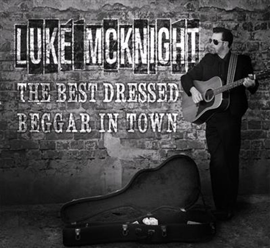 Best Dressed Beggar In Town - Mcknight, Luke Cd Album V210-2666677