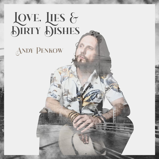 Love Lies And Dirty Dishes - Penkow, Andy Cd Album V210-2675889