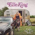 Come Get Your Wife - King, Elle Cd Album V210-2725906