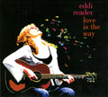Love Is The Way - Reader, Eddi Cd Album V210-2727750