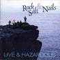 Live And Hazardous - Rock Salt And Nails Cd Album V210-2731989