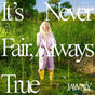It S Never Fairalways True - Jawny Cd Album V210-2756815