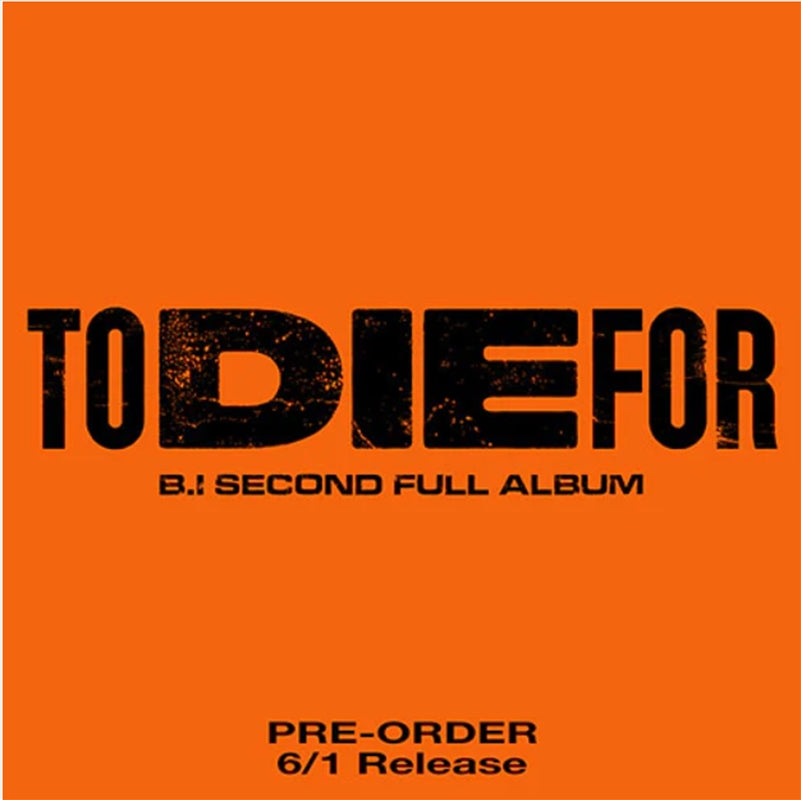 2Nd Full Album: To Die For - B.I Cd Album V210-2774895