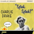 Splish Splash - Drake, Charlie Cd Album V210-2814877