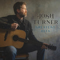 Greatest Hits - Turner, Josh Cd Album V210-2841716