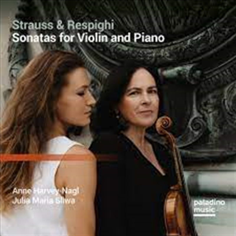 Strauss & Respighi: Sonatas Fo - Anne Harvey Nagl / Julia Maria Sliw Cd Album V210-2865905
