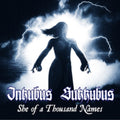 She Of A Thousand Names - Inkubus Sukkubus Cd Album V210-2883500