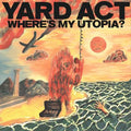 Where'S My Utopia - Yard Act Cd Album V210-2930272