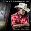 Between The Fires - Cassar Daley, Troy Cd Album V210-2976615