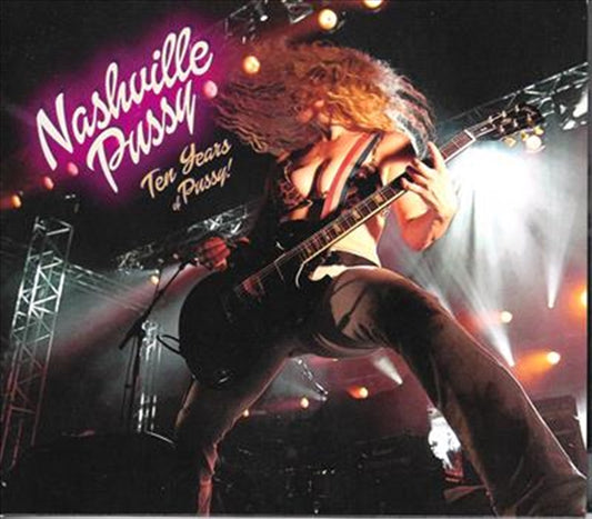 Ten Years Of Pussy - Nashville Pussy Cd Album V210-3035566