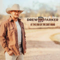 At The End Of The Dirt Road - Parker, Drew Cd Album V210-3117117