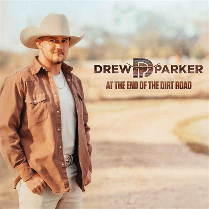 At The End Of The Dirt Road - Parker, Drew Cd Album V210-3117117