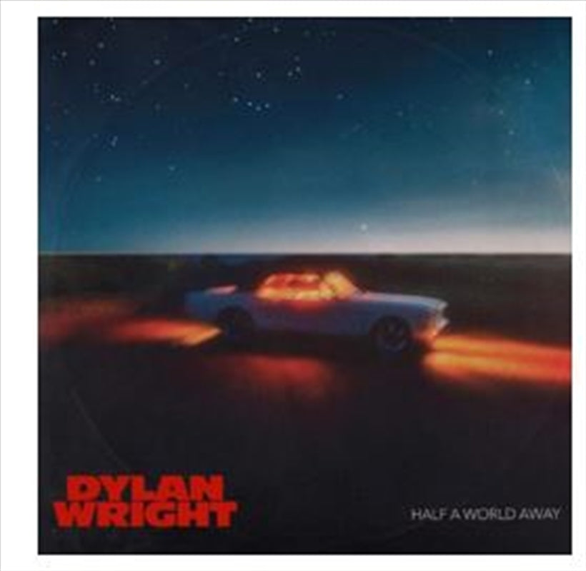 Half A World Away - Dylan Wright Cd Album V210-3128669