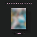 The One You Wanted Jay Bum - Jay Park Cd Album V210-3144370