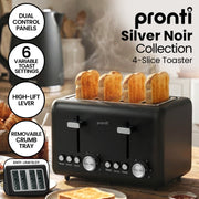 Pronti Silver Noir Collection 4 Slice Toaster with Dual Controls V240-TSR-T02-GST-BK
