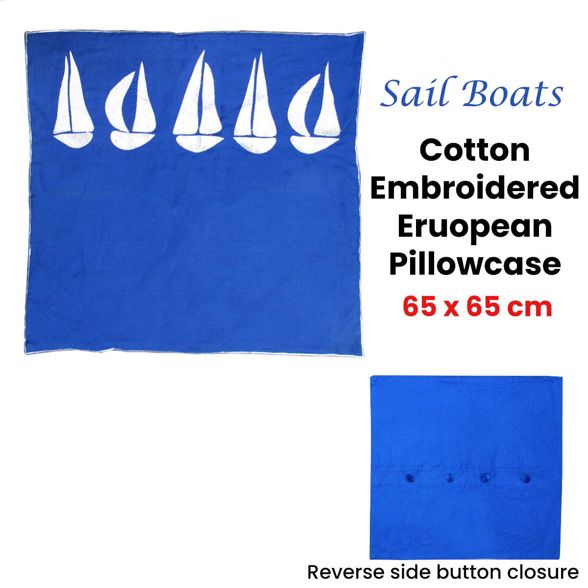 Sail Boats Cotton Embroidered European Pillowcase 65 x 65 cm V442-ABR-PILLOWC-SAILBOATS-BLUE-EU