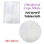 Checkered Crisp White Luxury Jacquard Tablecloth 180 x 230 cm V442-ABR-TABLEC-CHERKERED230-WHITE-RE