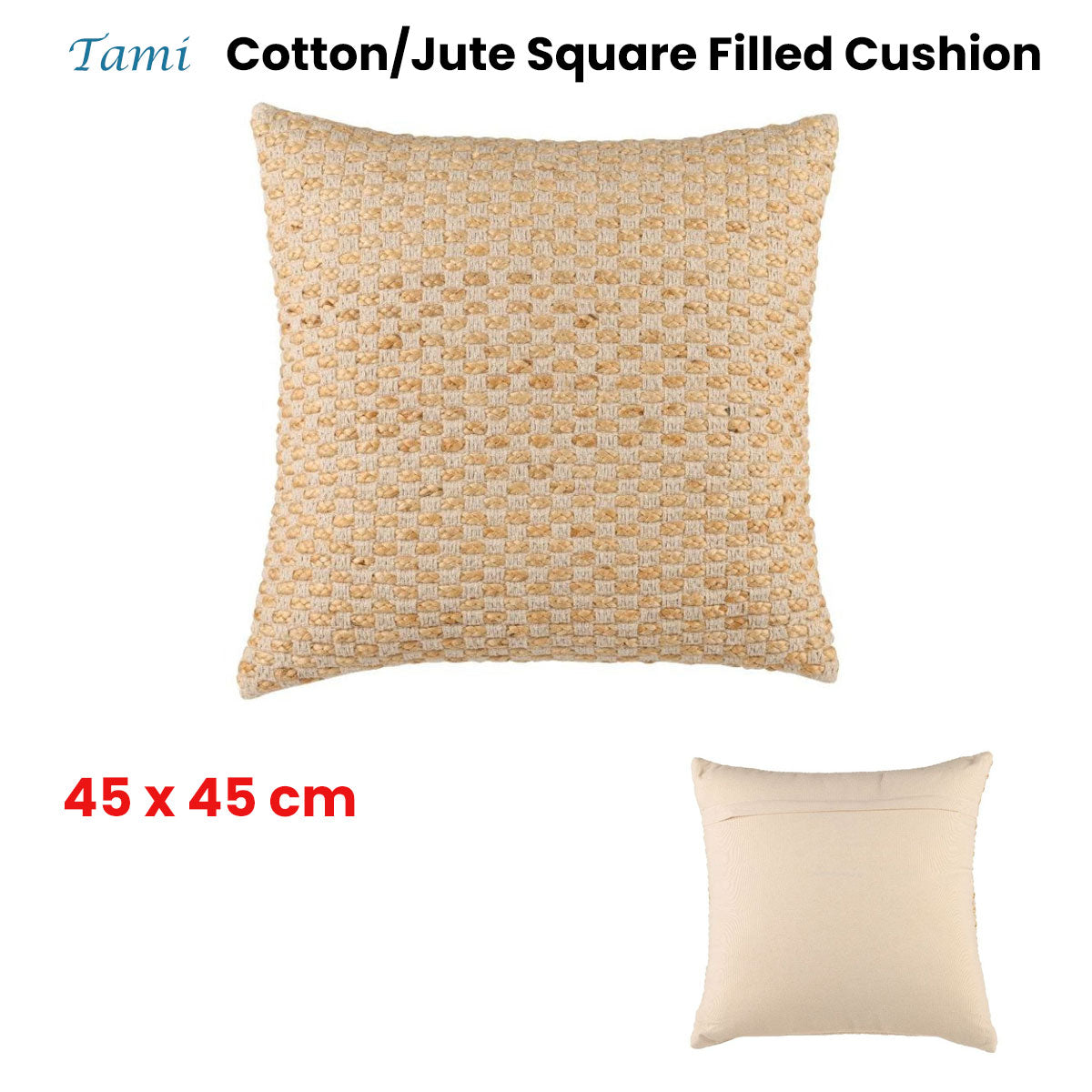 Accessorize Tami Cotton/Jute Square Filled Cushion 45cm x 45cm V442-HIN-CUSHION-TAMI-NATURAL-SQ