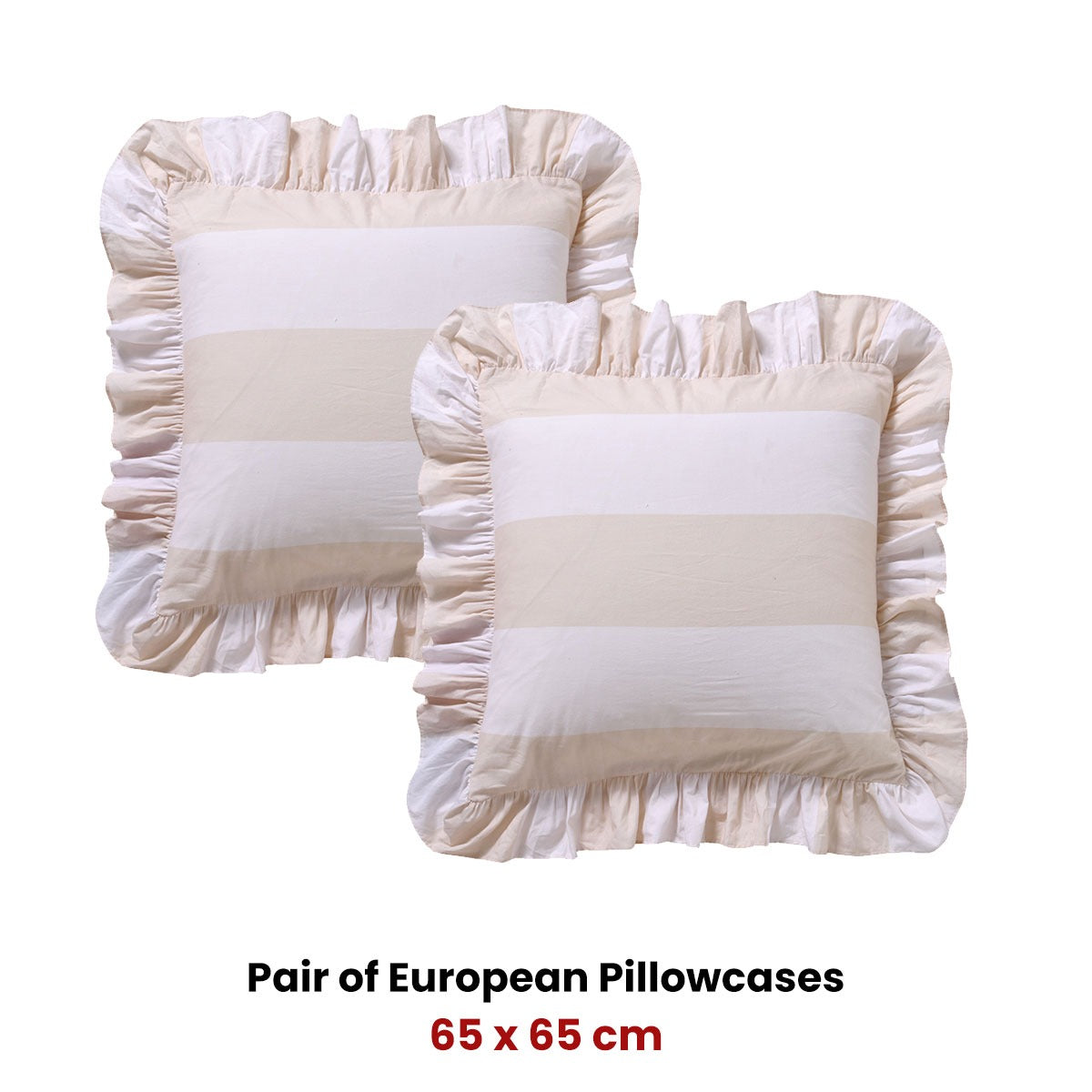Vintage Design Homewares Pair of Candy Ruffle Natural European Pillowcases 65 x 65cm V442-HIN-PILLOWC-CANDYRUFFLE-NATURAL-EU