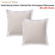 Accessorize Pair of White/Natural Tailored Hotel Deluxe Cotton European Pillowcases V442-HIN-PILLOWC-HOTELTAILORED-WHITENATURAL-EU