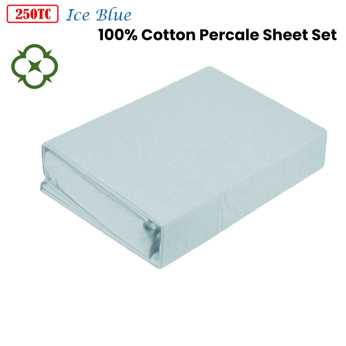 Kingtex 250TC 100% Cotton Percale Sheet Set Ice Blue Single V442-KIT-SHEETS-250TCCOTTONPER-ICEBLUE-SB