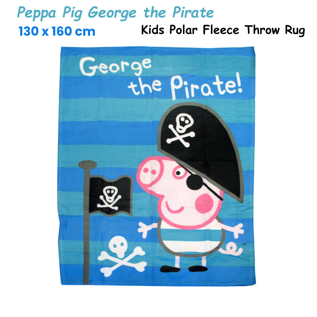 Peppa Pig George the Pirate Printed Polar Fleece Throw Rug 130 x 160 cm V442-UGG-THROW-PEPPAPIGPIRATE-BLUE-RE