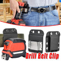 Multifunctional Electric Drill Belt Clip Portable Tool Holder for Easy Access V528-DRILL-BELT-CLIP-481725