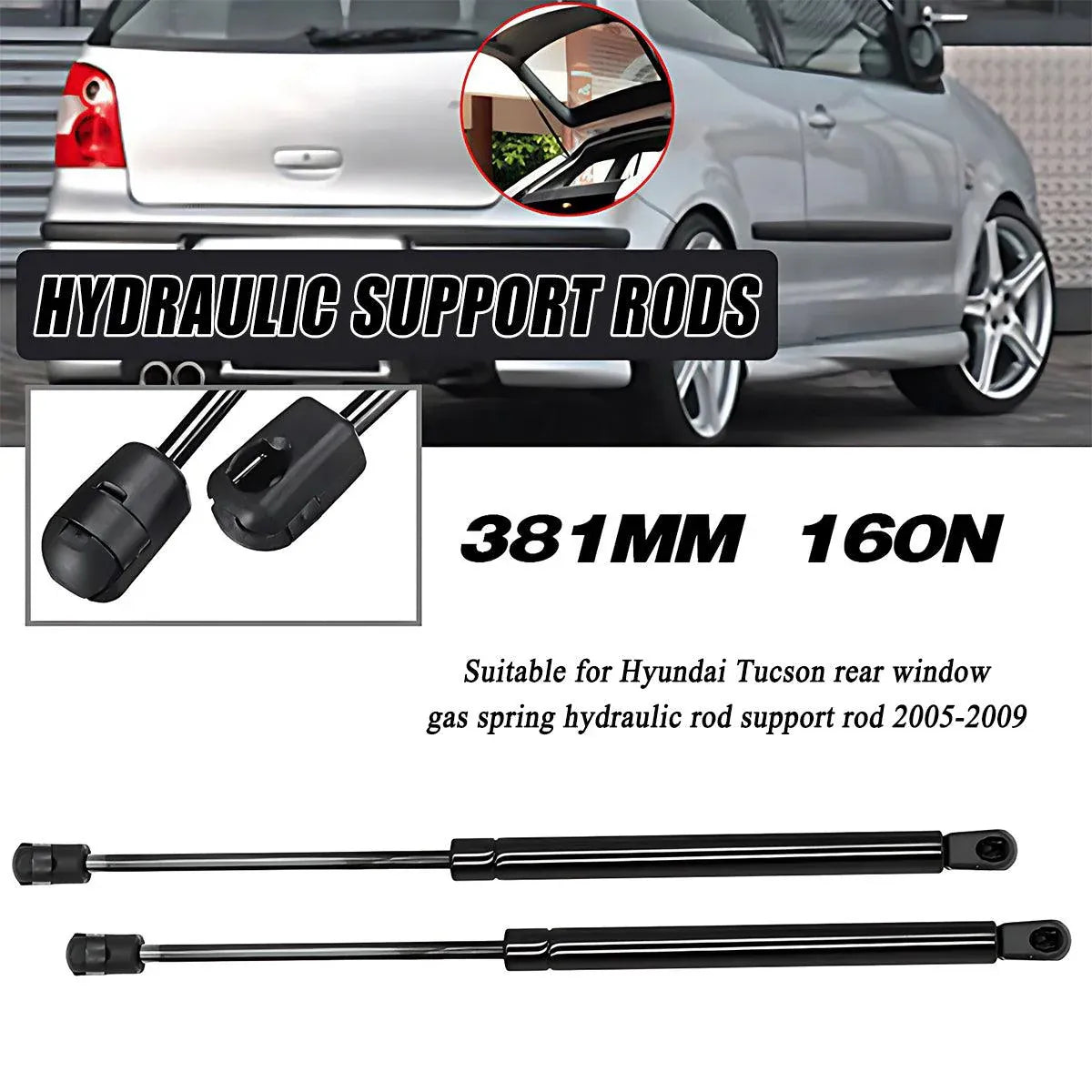 2x Gas Struts for Hyundai Tucson 2005-2009 Rear Window 381mm long 160N V528-GASSTRUTS-2PCS-935778