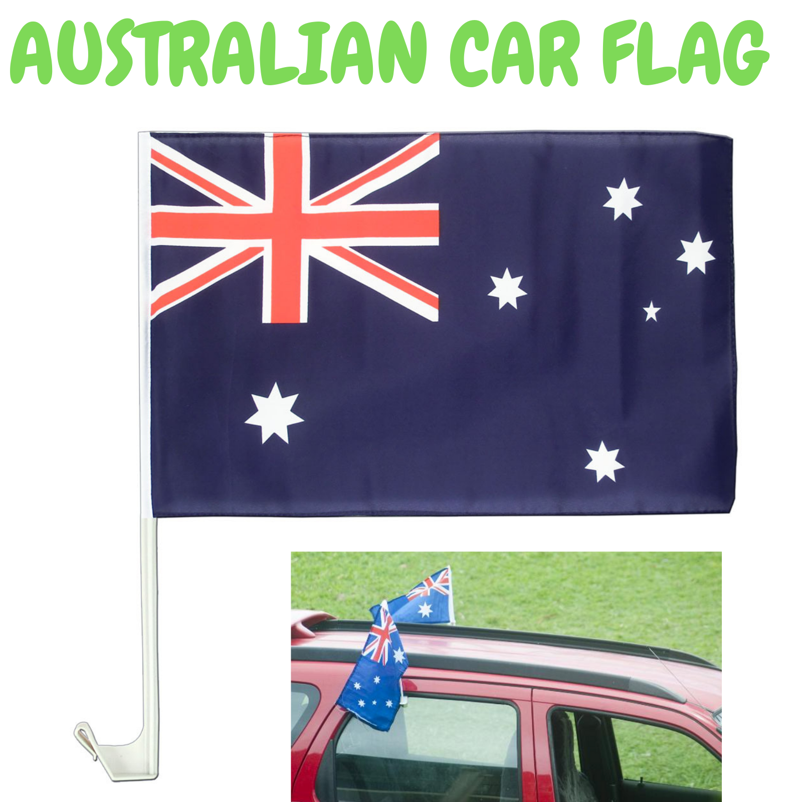 1x AUSTRALIA CAR FLAG with Window Clip Flags Australia Day 30cm x 45cm V563-13264-1PK