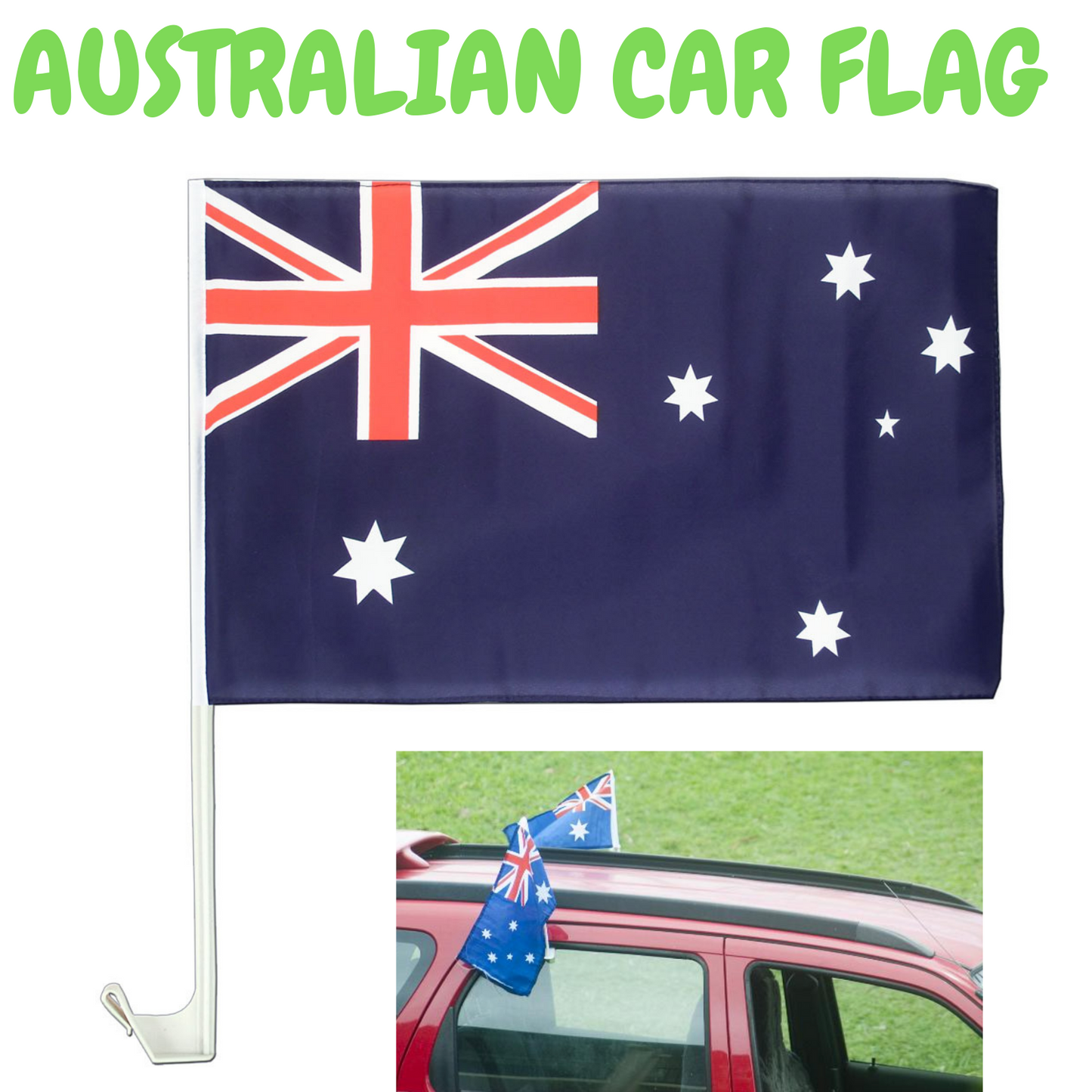 1x AUSTRALIA CAR FLAG with Window Clip Flags Australia Day 30cm x 45cm V563-13264-1PK