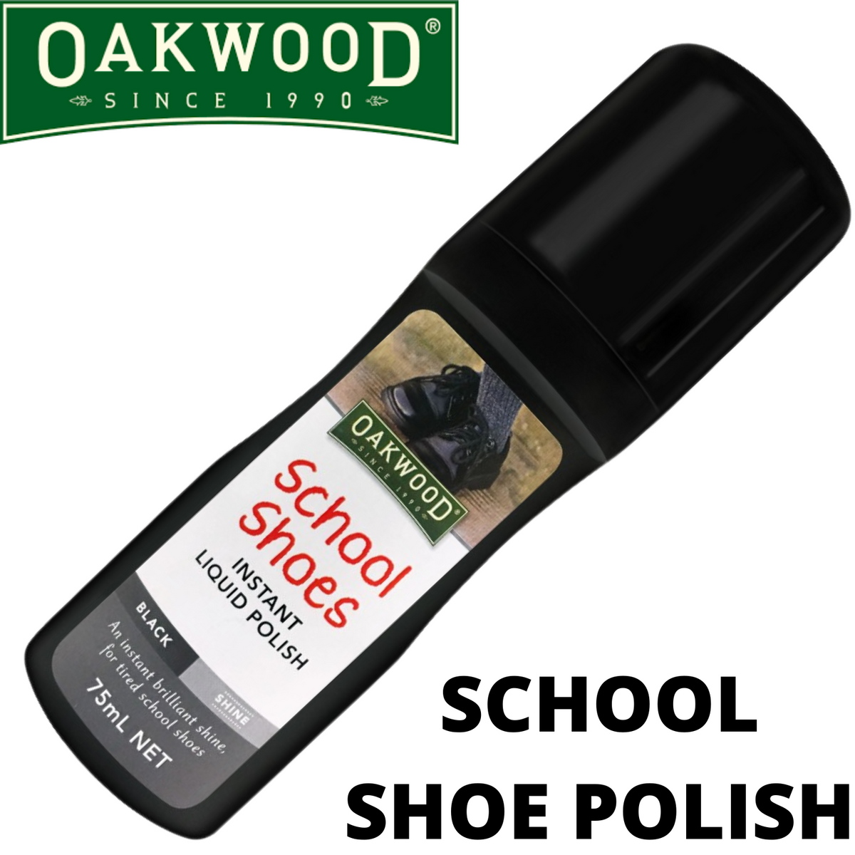Oakwood 75ml School Shoes Instant Liquid Polish - Black Shine V563-9337198002266