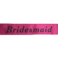 Hens Night Satin Sash Bridal Party Girls Wedding Bridesmaid Accessory - Hot Pink V563-BR-BTBSASH-BHTPNK