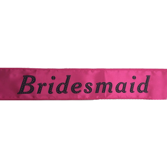 Hens Night Satin Sash Bridal Party Girls Wedding Bridesmaid Accessory - Hot Pink V563-BR-BTBSASH-BHTPNK
