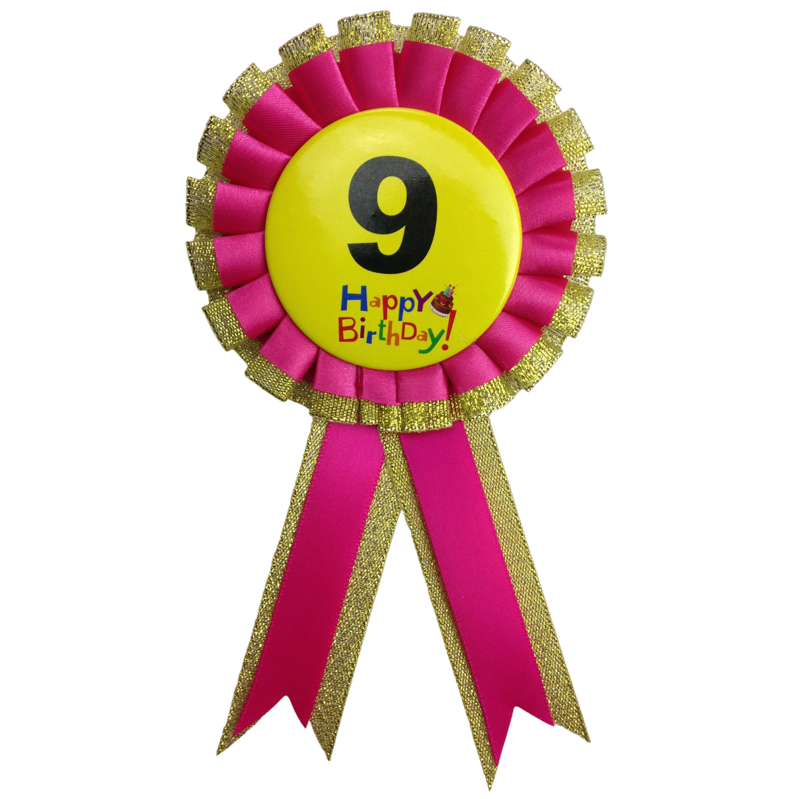 BIRTHDAY BADGE Party Favour Award Rosette Fancy Dress Girls Boys Childrens Kids - V563-BR-FANCYDRESBADGE-9PNK