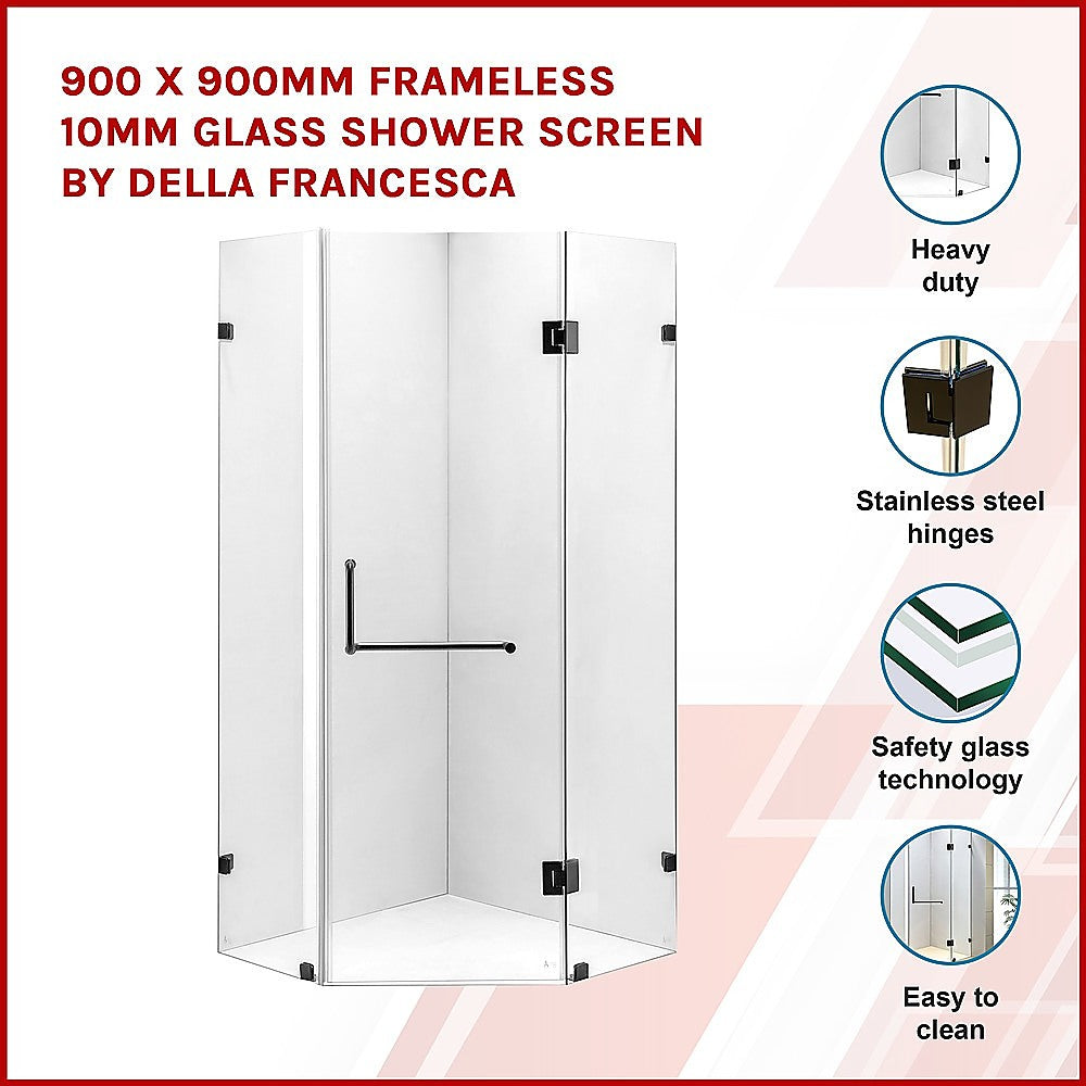 900 x 900mm Frameless 10mm Glass Shower Screen By Della Francesca V63-822181